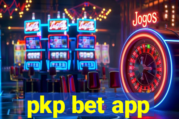 pkp bet app